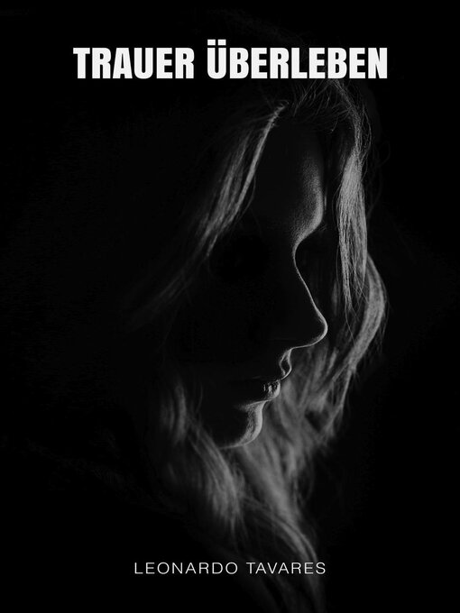 Title details for Trauer Überleben by Leonardo Tavares - Available